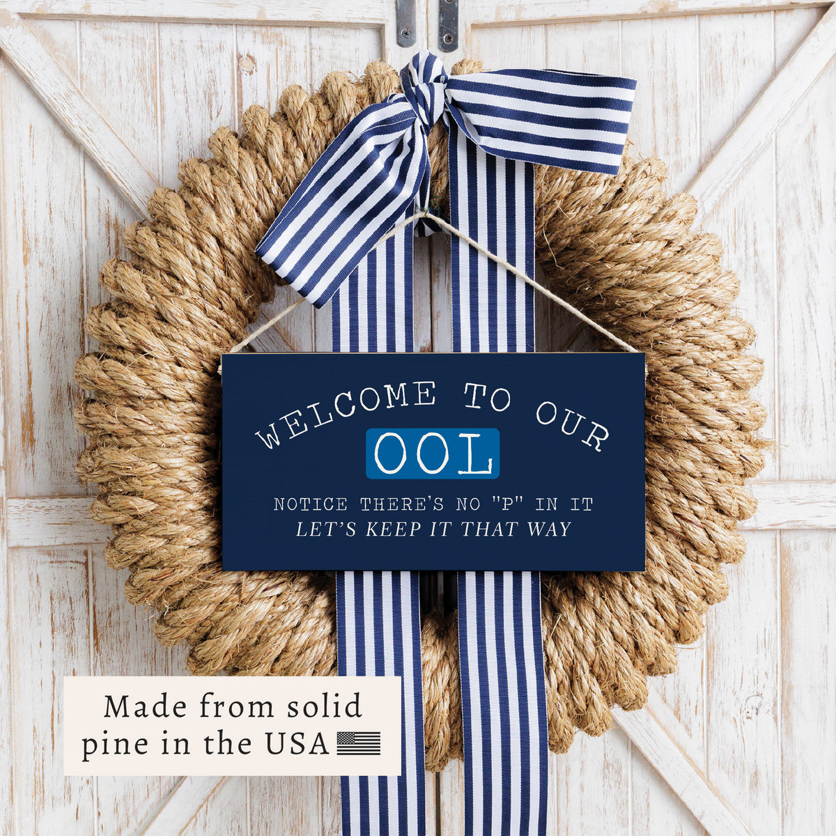 Welcome To the Pool Twine Sign