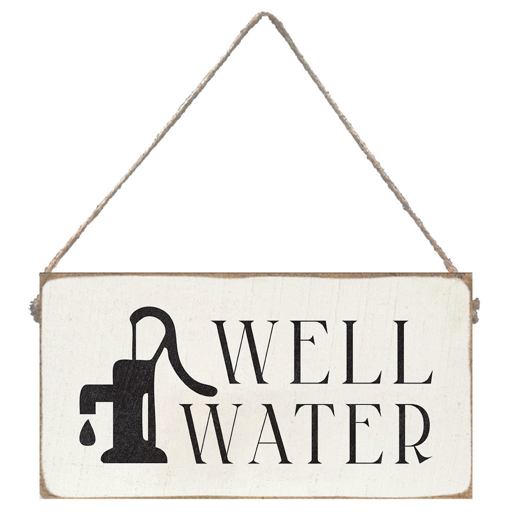 Well Water Twine Sign
