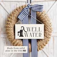 Well Water Twine Sign