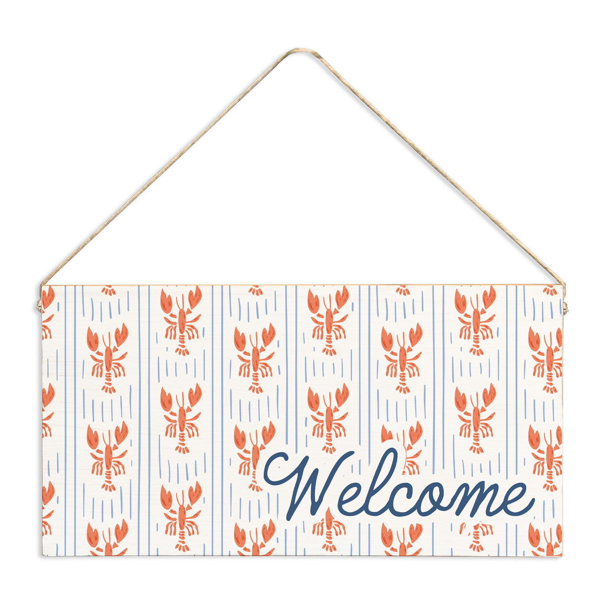 Lobsters Welcome Twine Sign