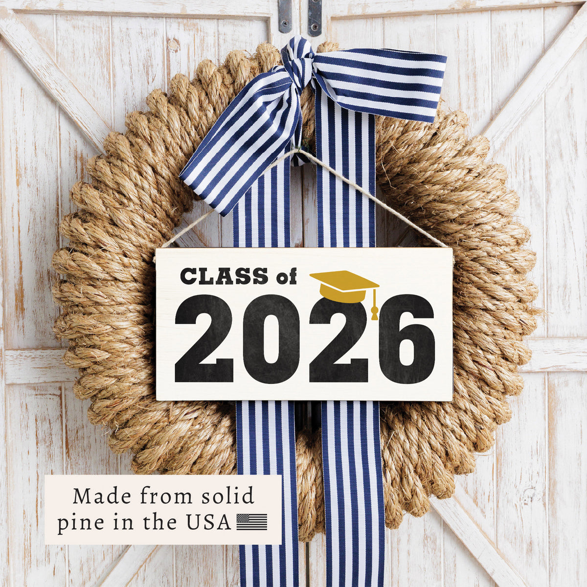 Class Of 2026 Twine Sign