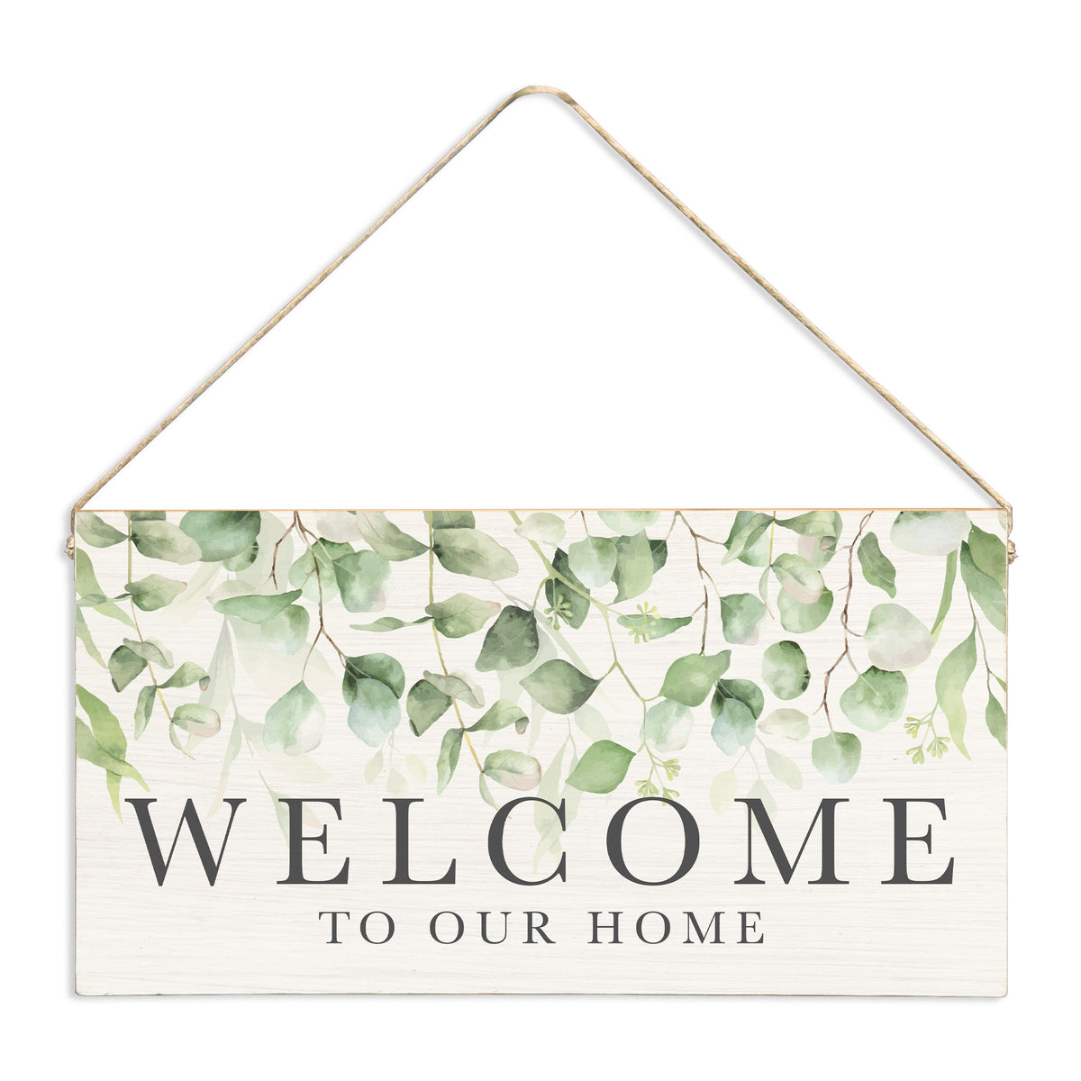 Eucalyptus Welcome To Our Home Twine Sign