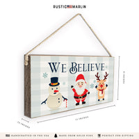 We Believe Twine Sign