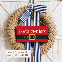 Santa Stop Here Twine Sign
