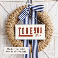 Love You Bye Twine Sign