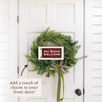 Ski Bums Welcome Twine Sign