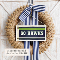 Go Hawks Twine Sign