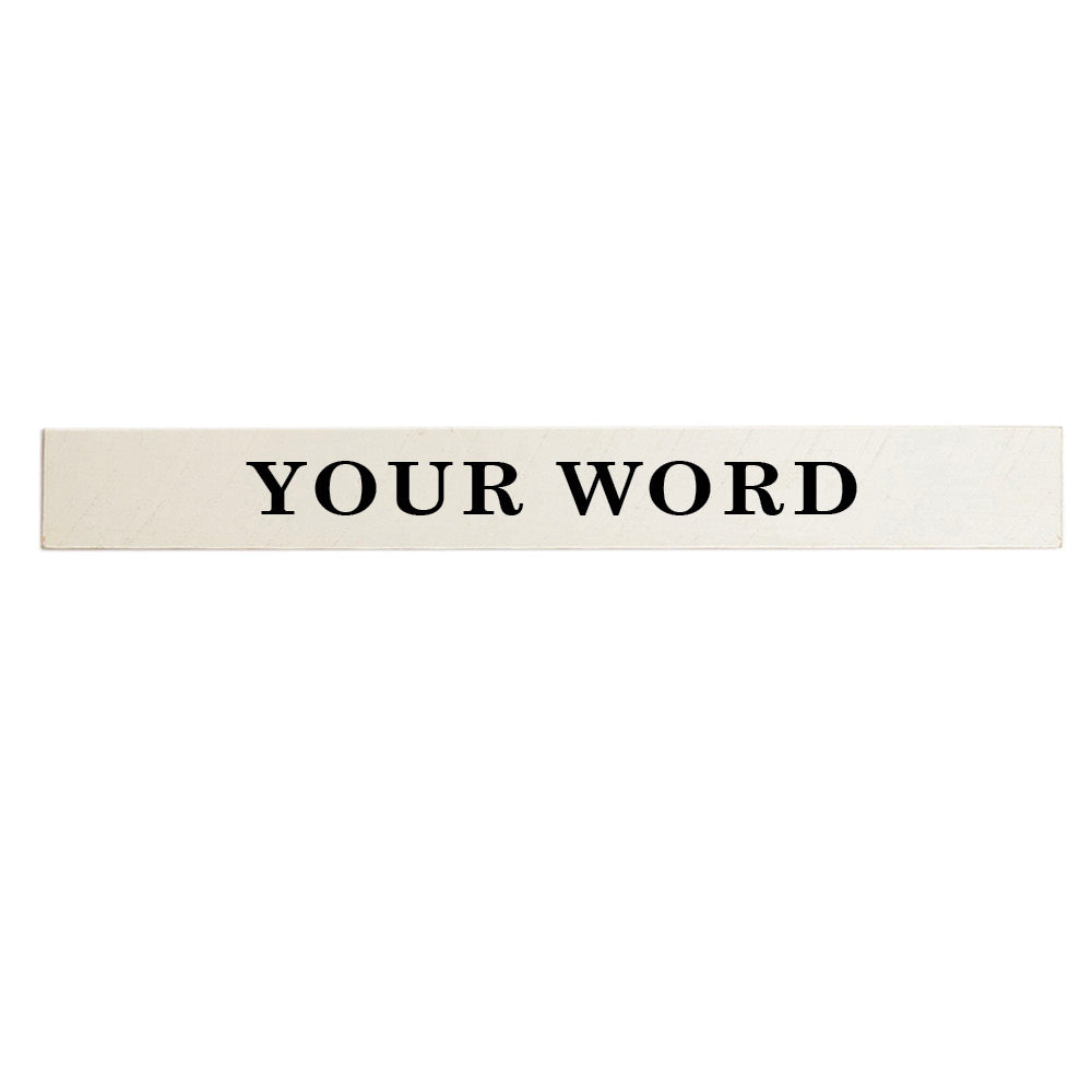 Your Word Personalized Barn Wood Sign