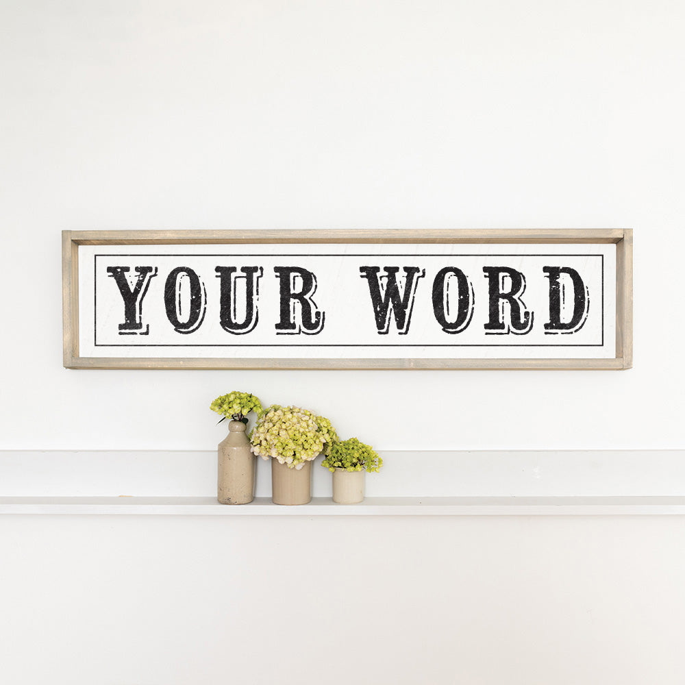 Your Word Personalized Black/White Barnwood Sign