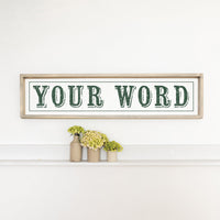 Your Word Personalized White/Green Barnwood Sign