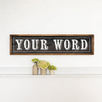 Your Word Personalized Black/White Barnwood Sign