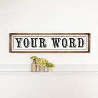 Your Word Personalized Black/White Barnwood Sign