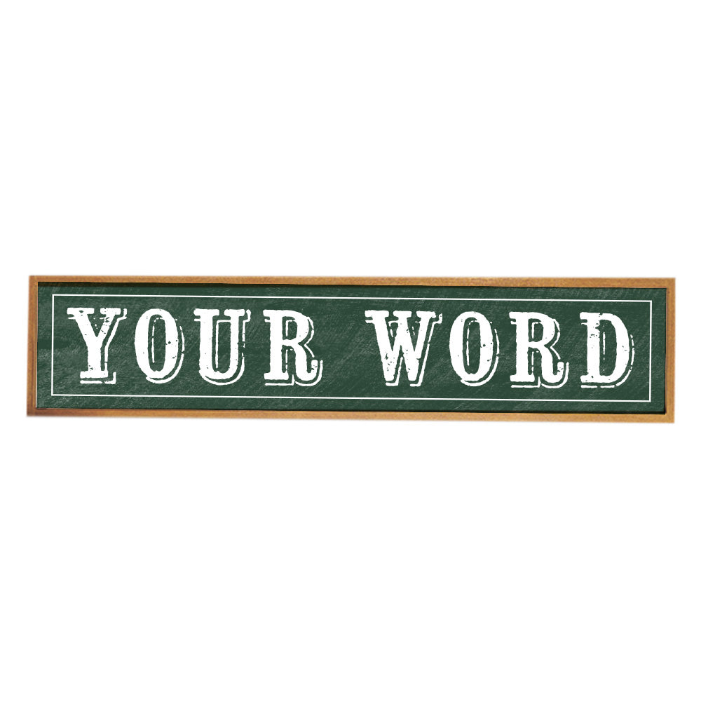 Your Word Personalized Green/White Barnwood Sign