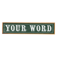 Your Word Personalized Green/White Barnwood Sign