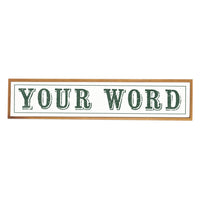 Your Word Personalized White/Green Barnwood Sign