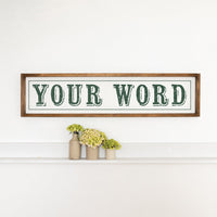 Your Word Personalized White/Green Barnwood Sign