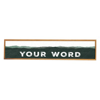 Your Word Personalized Green Mountains Barnwood Sign