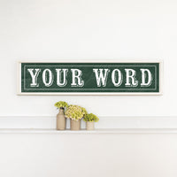 Your Word Personalized Green/White Barnwood Sign