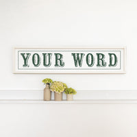 Your Word Personalized White/Green Barnwood Sign