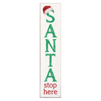Santa Stop Here Porch Leaner