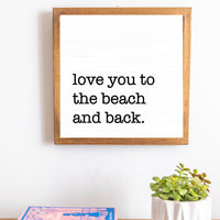 Love You To The Beach Wall Art