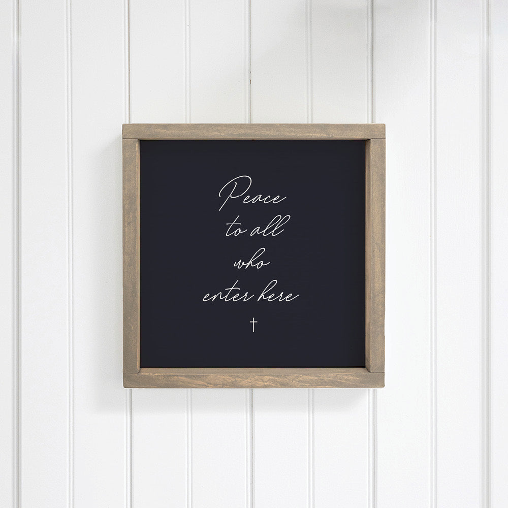 Peace to All Who Enter Here Wall Art