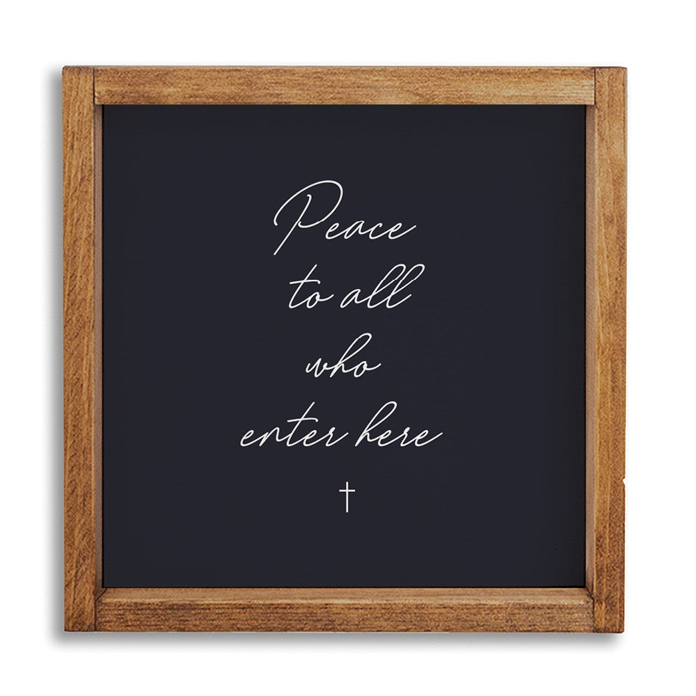 Peace to All Who Enter Here Wall Art