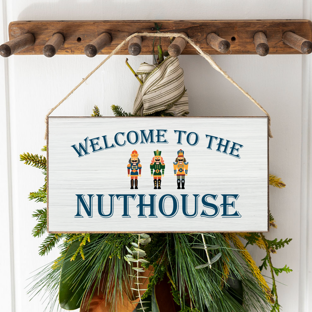 Welcome to the Nuthouse Twine Sign