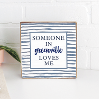 Someone Loves Me Personalized Block Sign