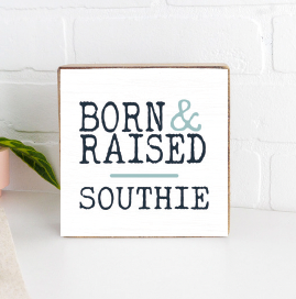 Born & Raised Personalized Block Sign