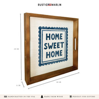 Home Sweet Home Stamp Serving Tray
