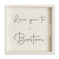 Love You To Script Personalized Serving Tray