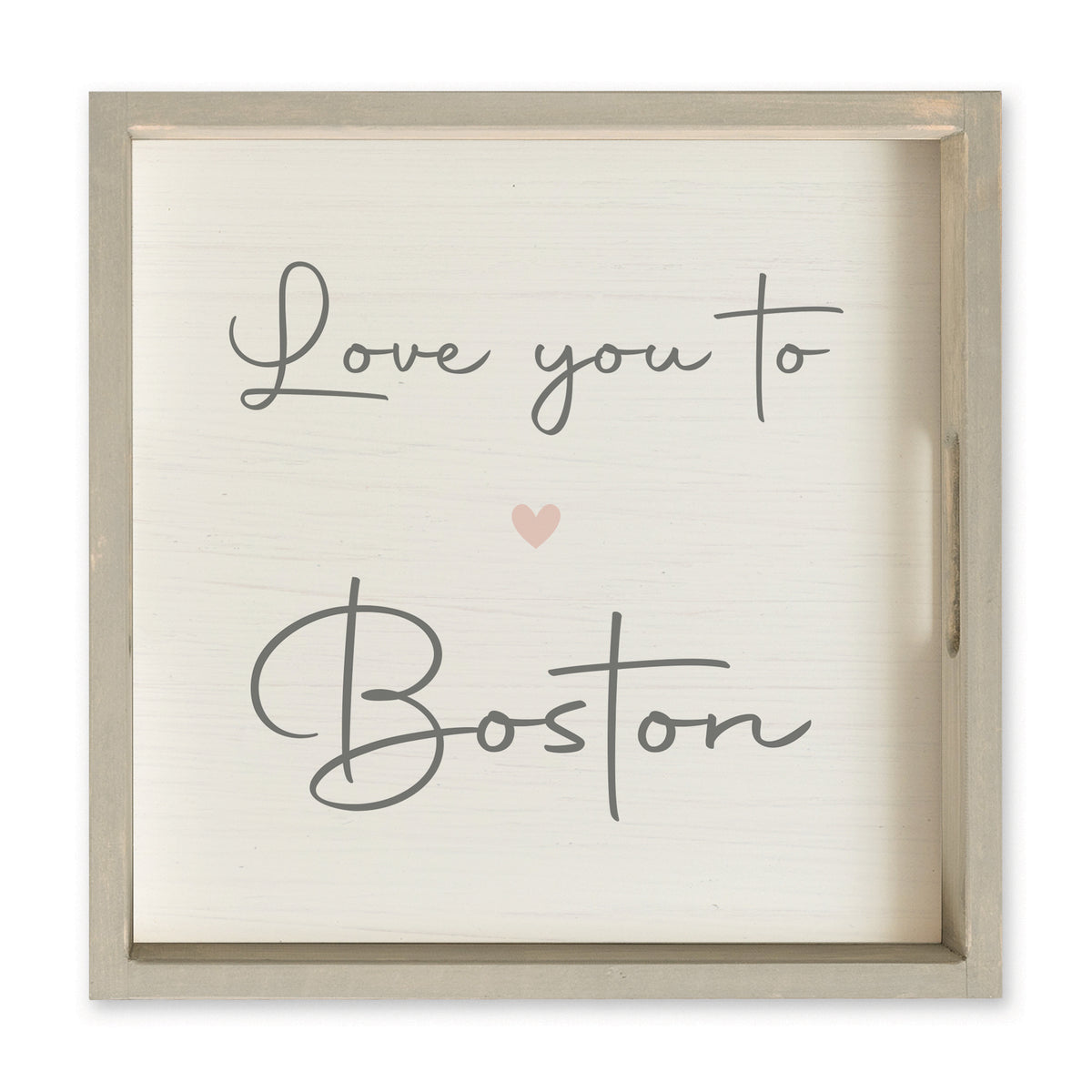 Love You To Script Personalized Serving Tray