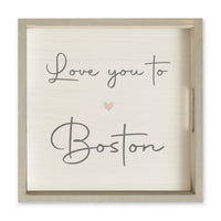 Love You To Script Personalized Serving Tray