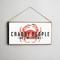 Crabby People Not Welcome Twine Sign