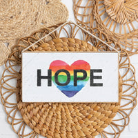 Rainbow Hope Heart Twine Sign