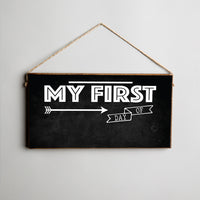 My First Day Of Twine Sign
