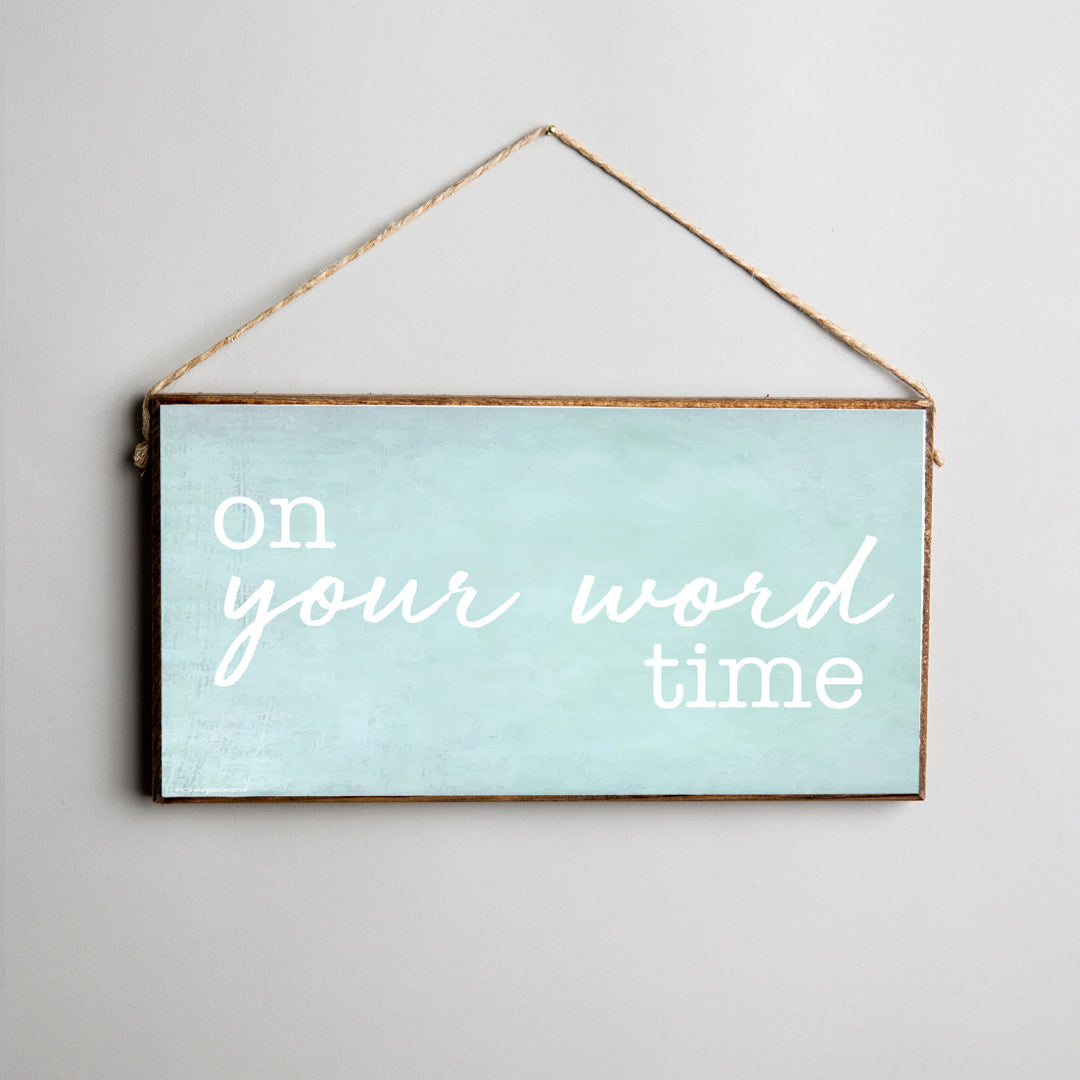 Personalized On Time Twine Sign