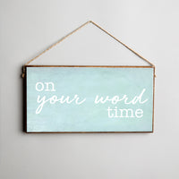 Personalized On Time Twine Sign