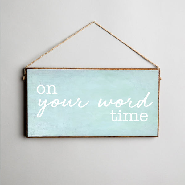Personalized On Time Twine Sign